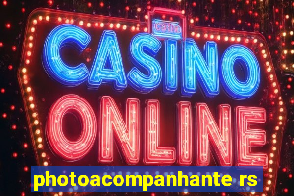 photoacompanhante rs