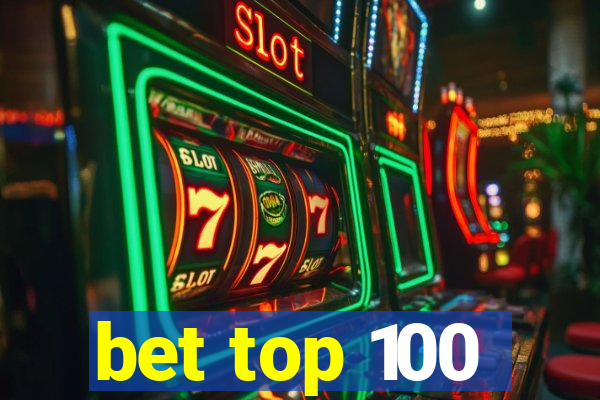 bet top 100