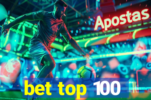 bet top 100