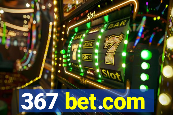 367 bet.com