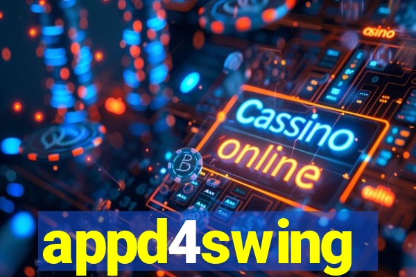 appd4swing