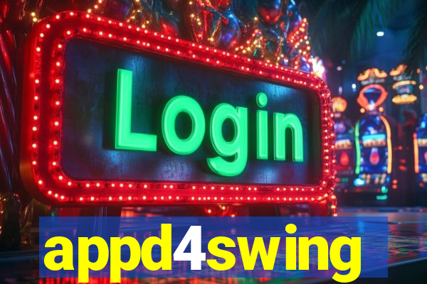 appd4swing