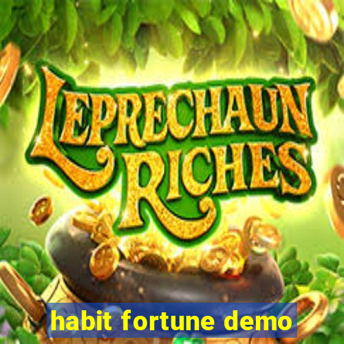 habit fortune demo