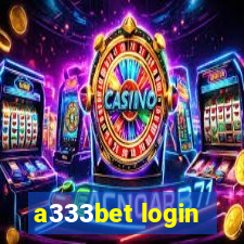 a333bet login