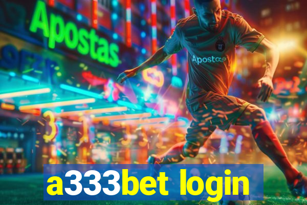 a333bet login