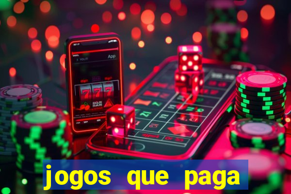 jogos que paga dinheiro de verdade no pix