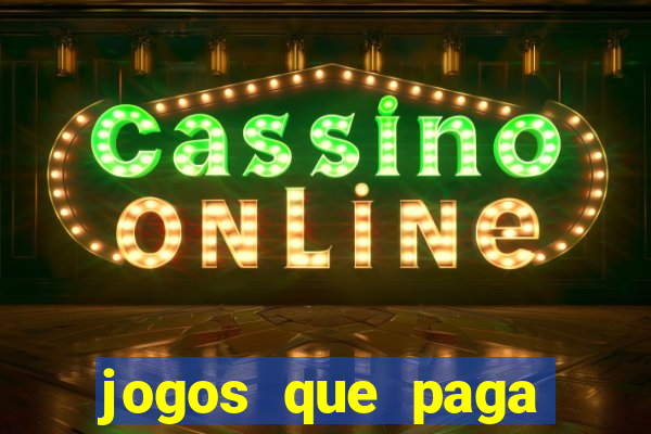 jogos que paga dinheiro de verdade no pix