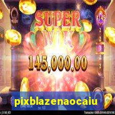 pixblazenaocaiu