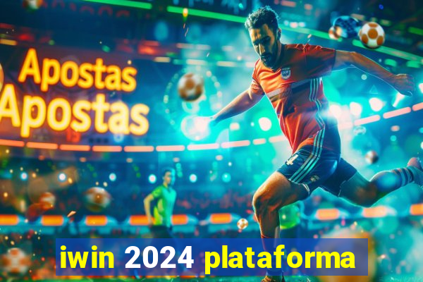 iwin 2024 plataforma