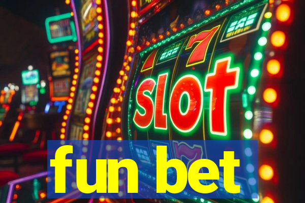 fun bet