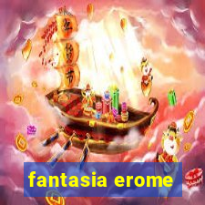 fantasia erome