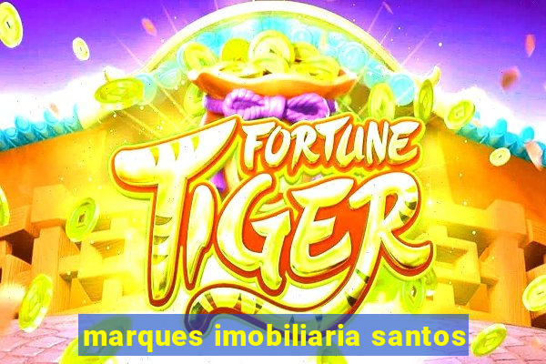 marques imobiliaria santos