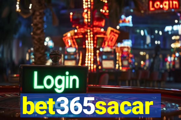 bet365sacar