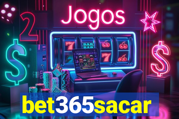 bet365sacar