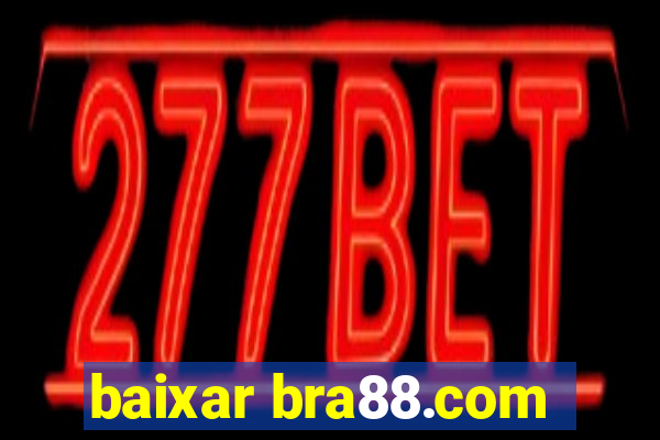 baixar bra88.com