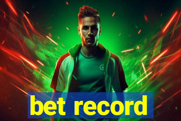 bet record