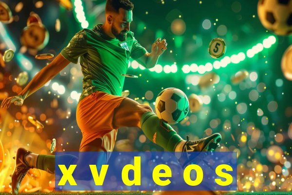 x v d e o s