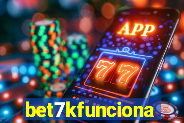 bet7kfunciona
