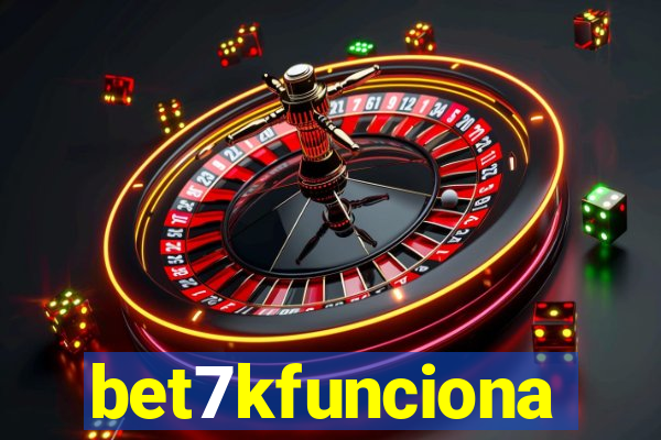 bet7kfunciona