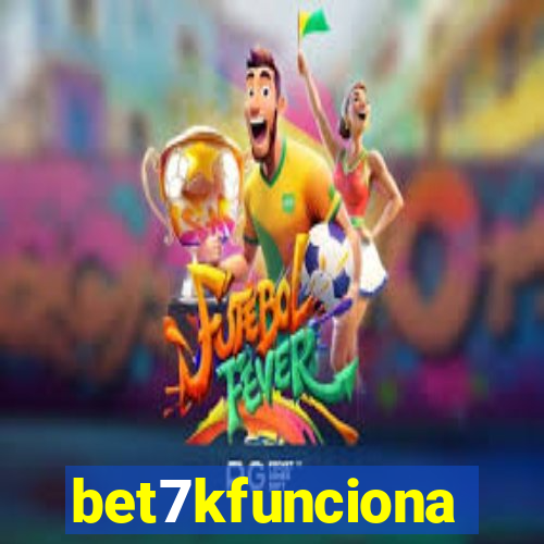bet7kfunciona