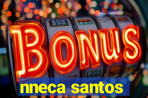 nneca santos