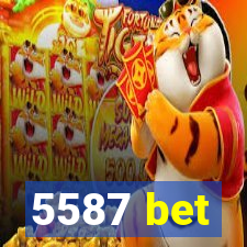 5587 bet
