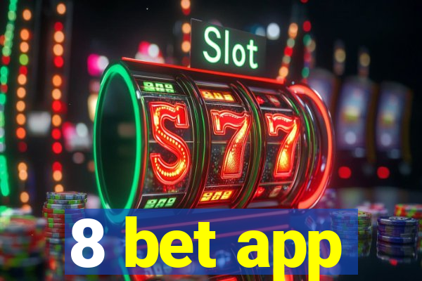 8 bet app