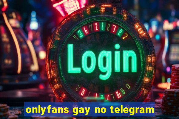 onlyfans gay no telegram