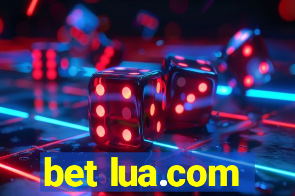 bet lua.com