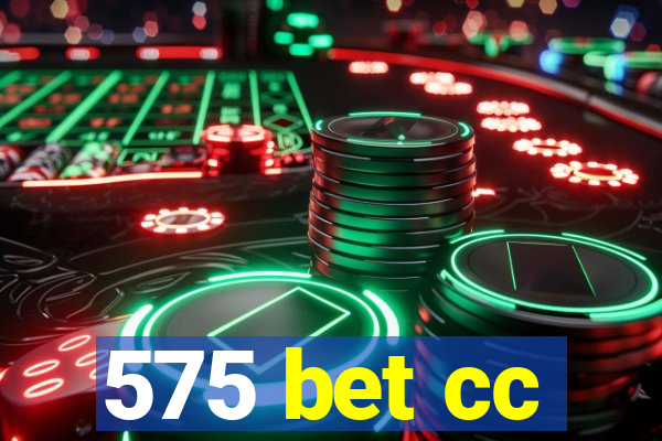 575 bet cc