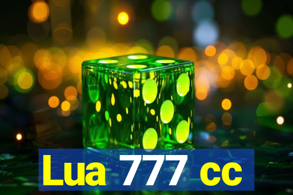 Lua 777 cc