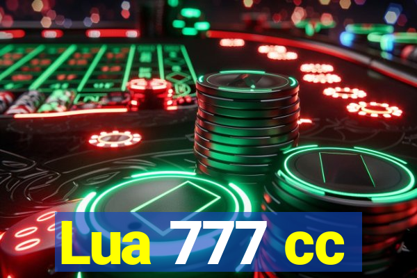 Lua 777 cc