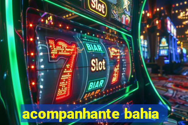 acompanhante bahia