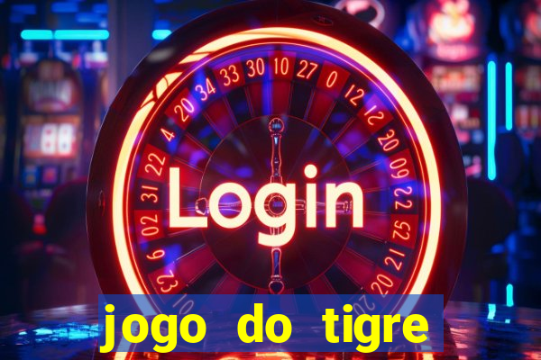 jogo do tigre bonus de cadastro