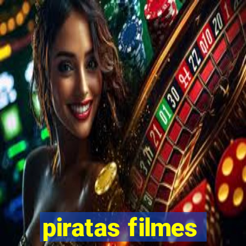 piratas filmes