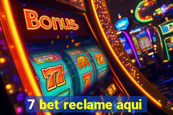 7 bet reclame aqui