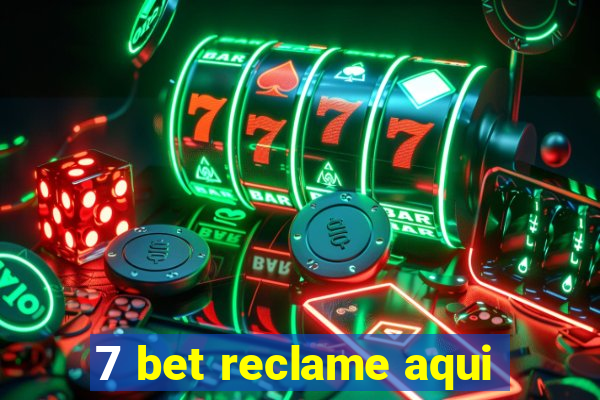 7 bet reclame aqui