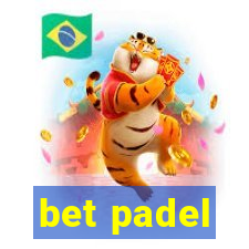 bet padel