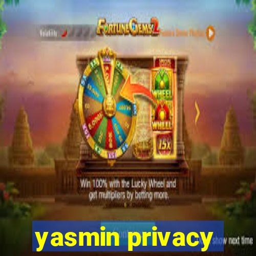 yasmin privacy