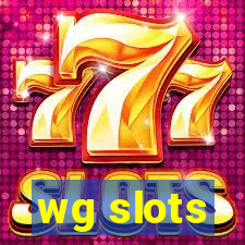 wg slots
