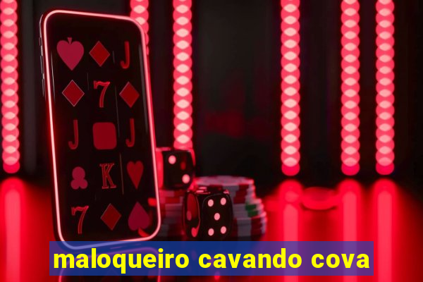 maloqueiro cavando cova