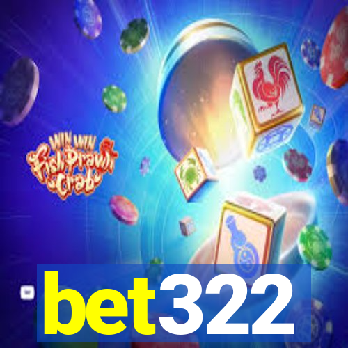 bet322