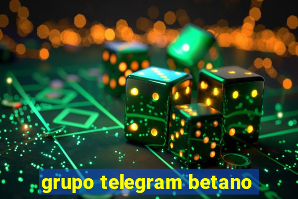 grupo telegram betano