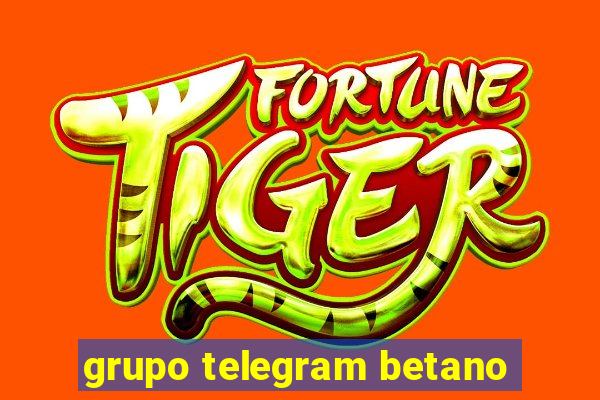 grupo telegram betano