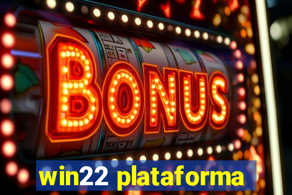 win22 plataforma