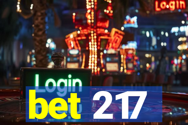 bet 217