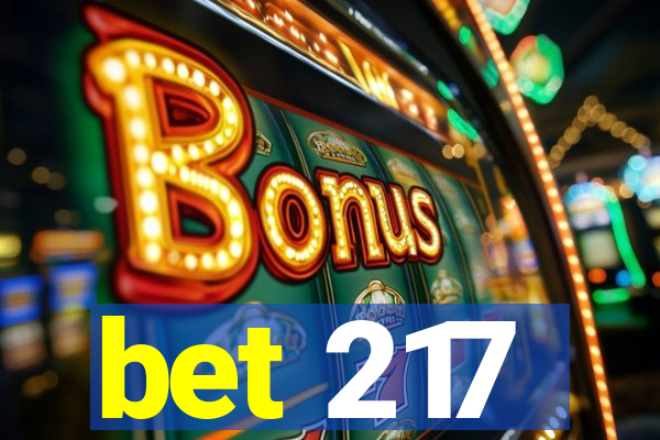 bet 217