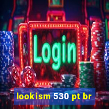 lookism 530 pt br