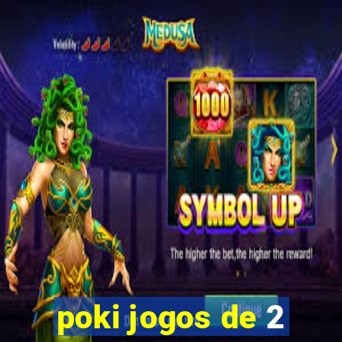poki jogos de 2