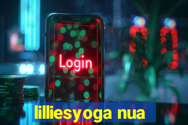 lilliesyoga nua